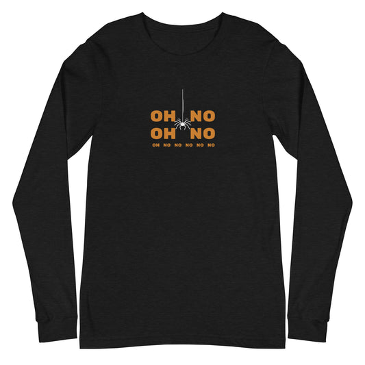 Oh No Spider - Unisex Long Sleeve Tee