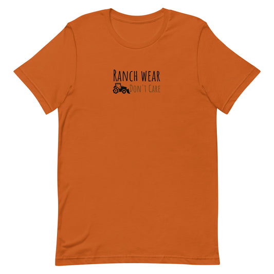 Ranch Wear Don't Care - Unisex t-shirt