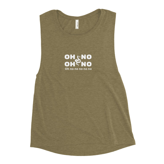 Oh No Snake - Ladies’ Muscle Tank